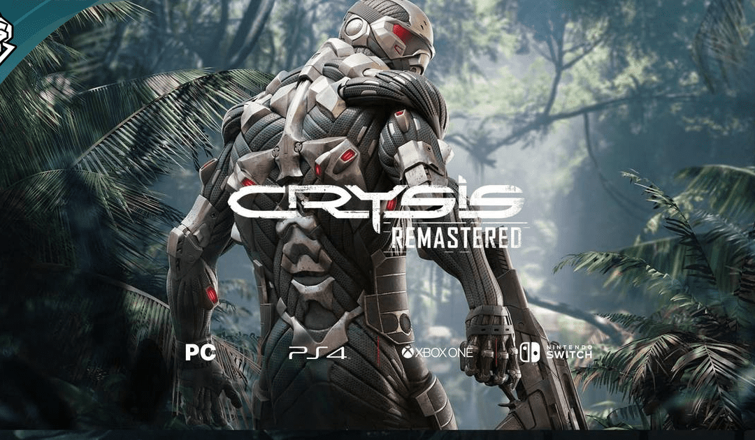 Crysis esta de regreso y remasterizado