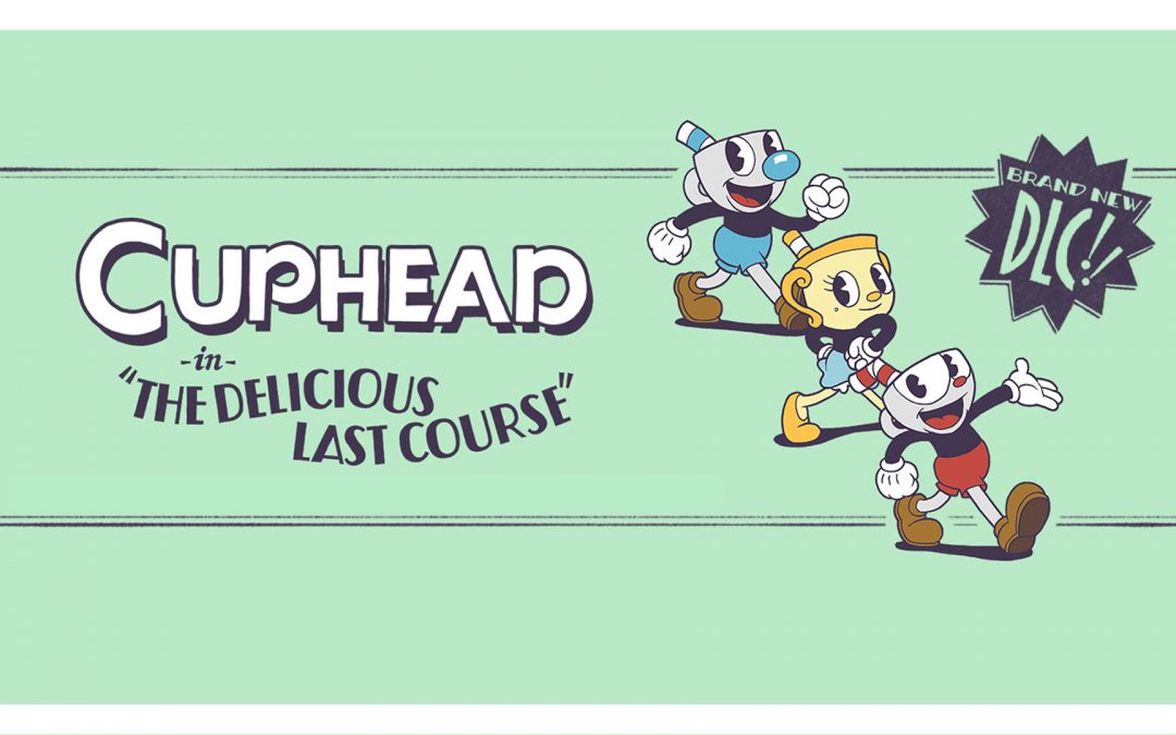 Se retrasa una vez más el DLC de Cuphead