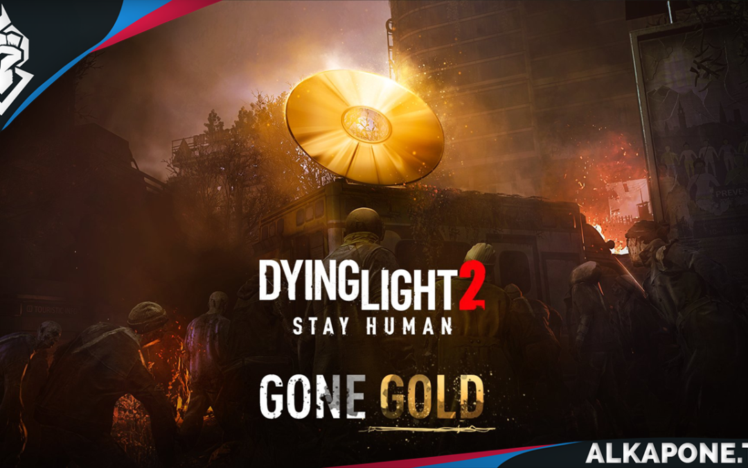 ¡No más retrasos! Dying Light 2: Stay Human ya es Gold